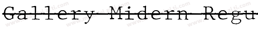 Gallery Midern Regul字体转换